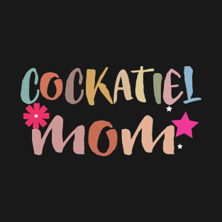 Cockatiel Mom T-Shirt