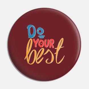 Do your best Pin