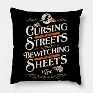 Cursing in the Streets - Vintage Funny Witch Typography - Bewitching Goth Pillow