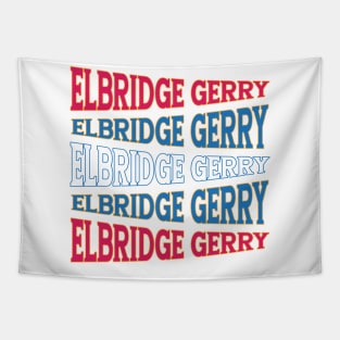 NATIONAL TEXT ART ELBRIDGE GERRY Tapestry