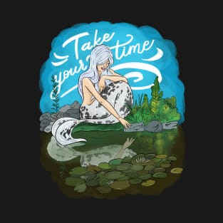 take your time lagune mermaid T-Shirt