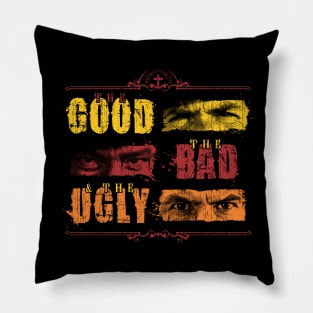 The Good, The Bad & The Ugly - Classic Pillow