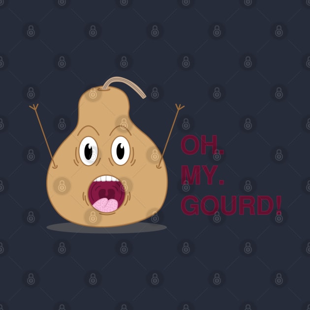 OH MY GOURD! by Slightly Sketchy