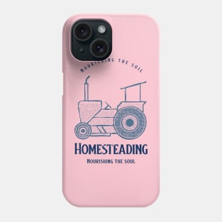 Homesteading Phone Case