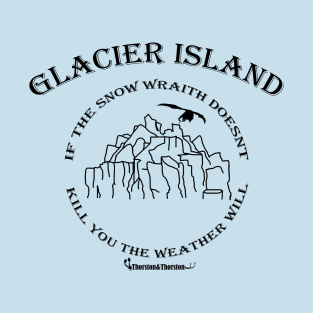 Glacier Island - Thorston&Thorston T-Shirt