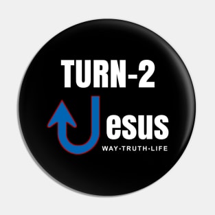 Turn 2 Jesus the Evangelist Way-Truth-Life. Pin