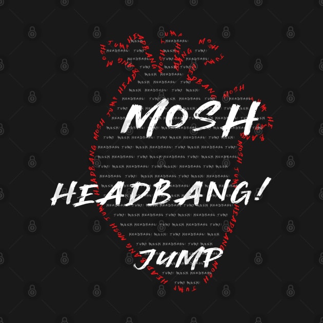 Mosh, Jump, Headbang! by Yvonne