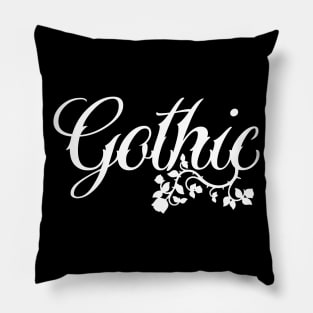 Gothic in aesthetic script with rose Pillow