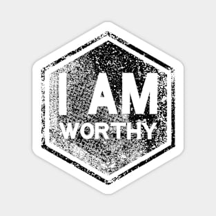 I AM Worthy - Affirmation - Black Magnet