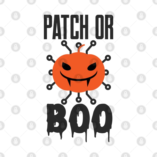 Cybersecurity Patch or BOO Halloween Funny Slogan by FSEstyle