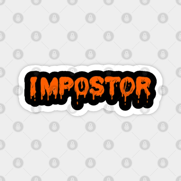 Impostor Halloween Magnet by yogisnanda