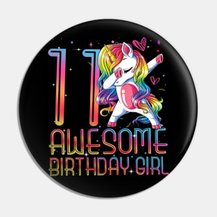 11th Birthday Girl 11 Years Old Awesome Unicorn Dabbing Bday Pin