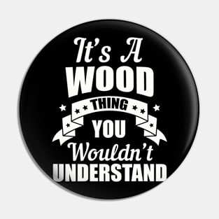 Wood Thing Pin