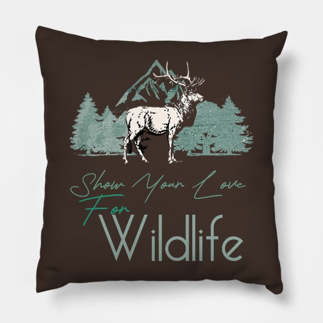 Show your love for wildlife Pillow by TeeText