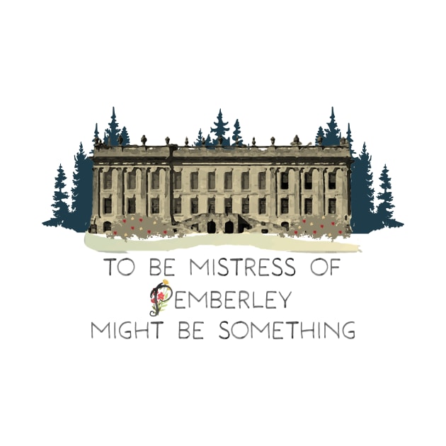 Jane Austen - Mistress of Pemberley by Cosmic-Fandom