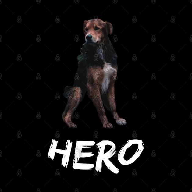 My dog is a hero by StoreMoustafa