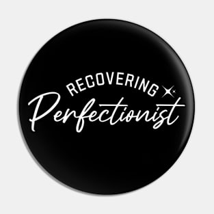 Retired Perfectionist Pin