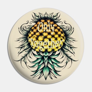 Only Together Upside down Pineapple Pin