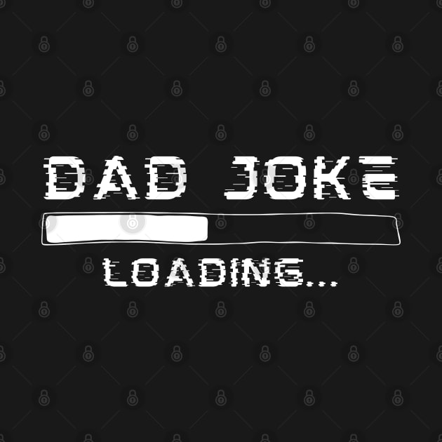 dad joke loading by Drawab Designs