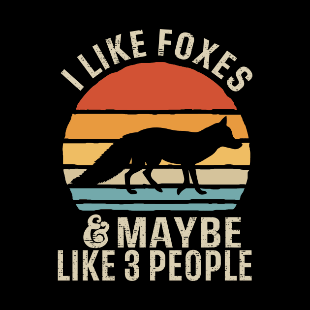 I Like Foxes Retro by banayan