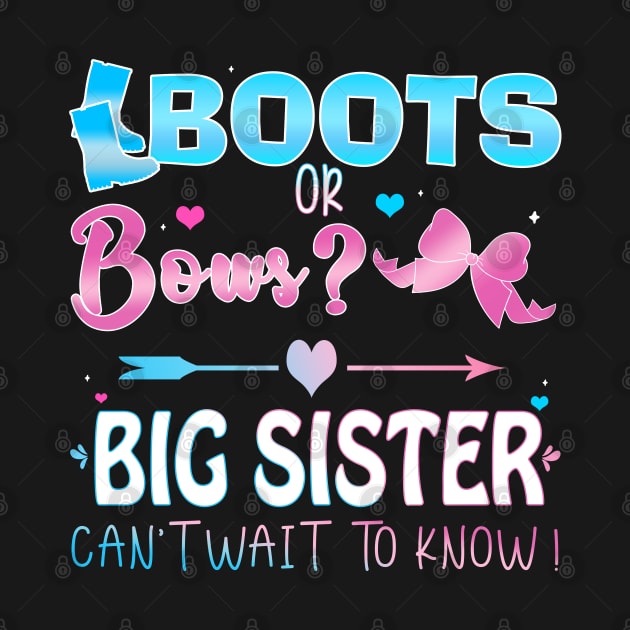 Boots or Bows Big Sister by Artistry Vibes