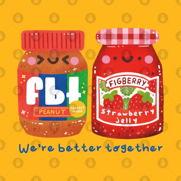 We're better together by Figberrytea