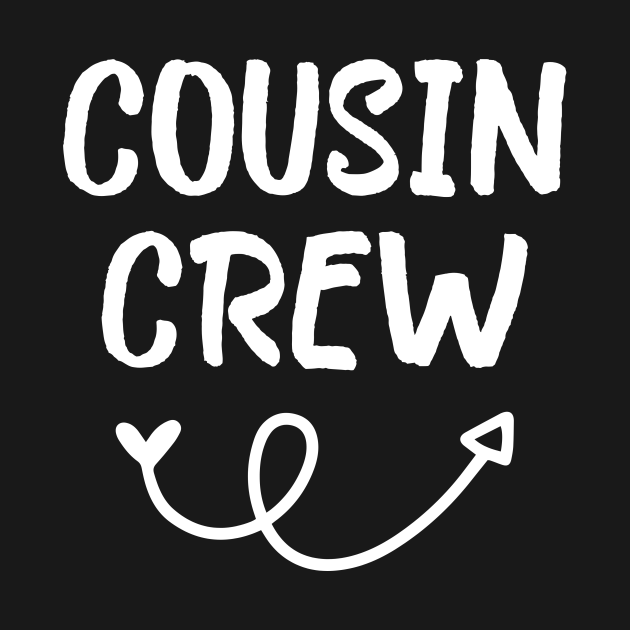 Discover Cousin Crew - Cousin Crew - T-Shirt