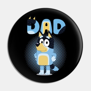 Blueys Dad Funny Pin