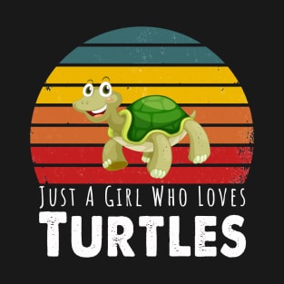 Just A Girl Who Loves Turtles T-Shirt