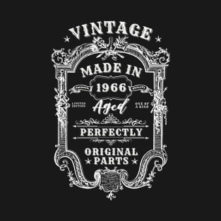 Vintage Made in 1966 Aged Perfectly - Original Parts T-Shirt