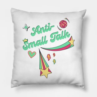 Anti Small Talk Pillow