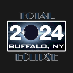 Eclipse Buffalo New York Total Solar Eclipse April 2024 Totality T-Shirt