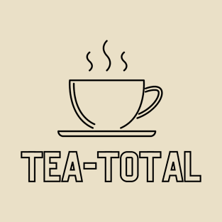 Tea-Total T-Shirt