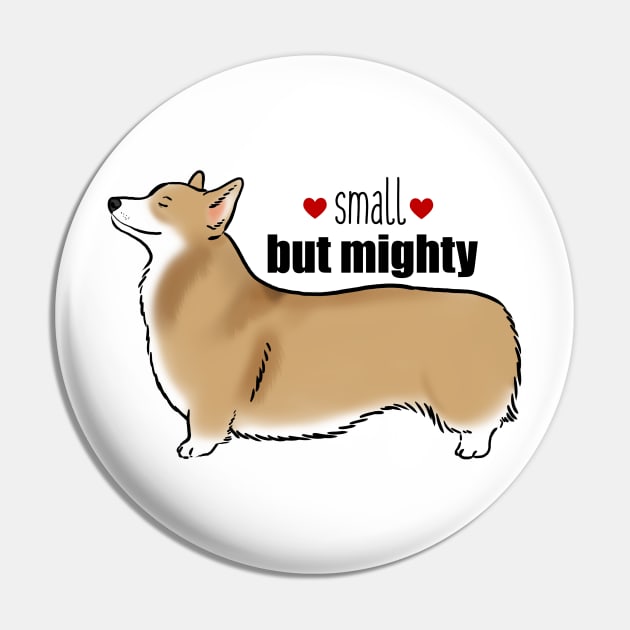 Red Corgi, Small but Mighty Pin by sockdogs