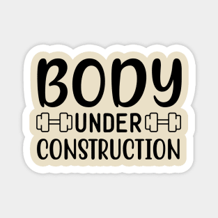 body under construction Magnet