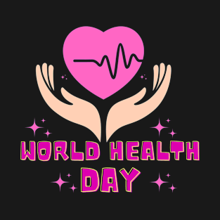 world health day T-Shirt