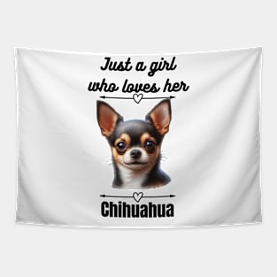 Just a Girl Who Loves Her Chihuahua, Black Text Tapestry