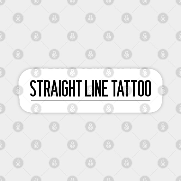 Straight Line Tattoo Magnet by Proway Design