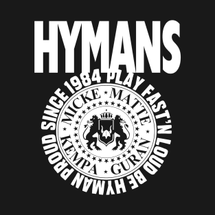 Hymans Play Fast'n Loud Be Hyman Proud 1984 white print T-Shirt