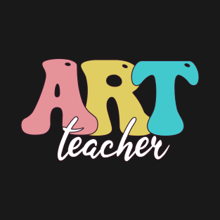 Art Teacher Groovy Colorful T-Shirt