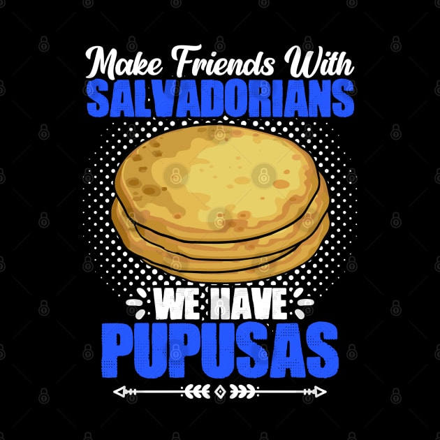 Awesome Salvadorian Pupusa Food Culture For A Pupusas Lover by sBag-Designs