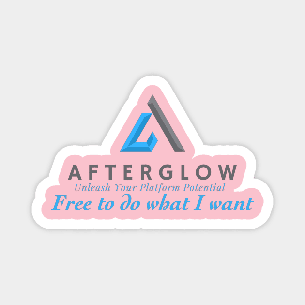 Free to do what I want Magnet by Afterglo