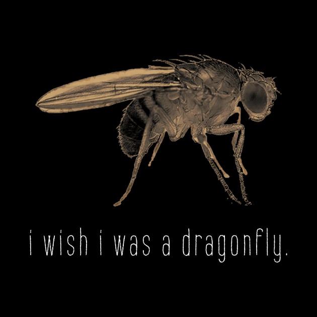 i wish i was a dragonfly by Underdog Designs