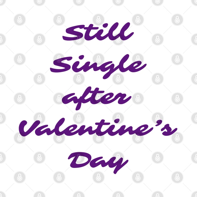 Still single after valentines day by Imaginate