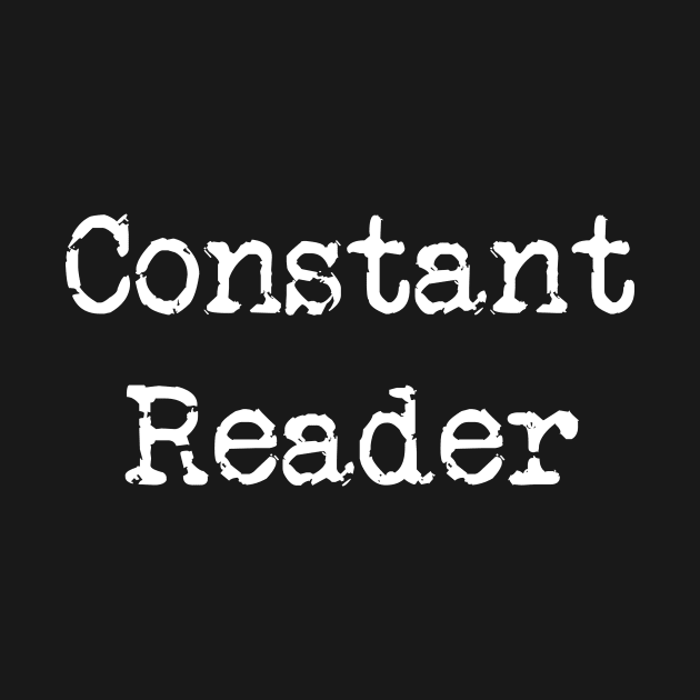 Constant Reader by innergeekboutique