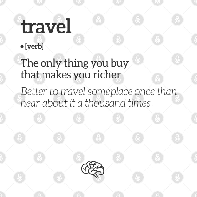 Travel Definition (Black Text) by uppermosteN