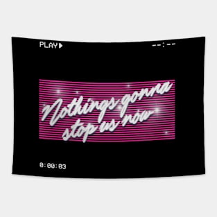 play 80s nothings gonna stop us now Tapestry