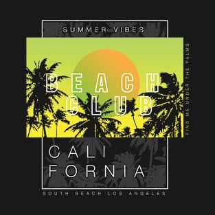 Beach Club California Summer Vibes T-Shirt