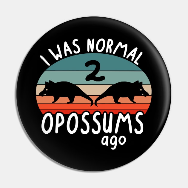 Normal Opossum Vintage Saying Animal Car Fan Pin by FindYourFavouriteDesign