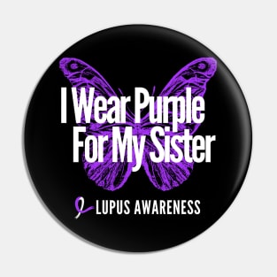 I Wear Purple For My Sister Pin